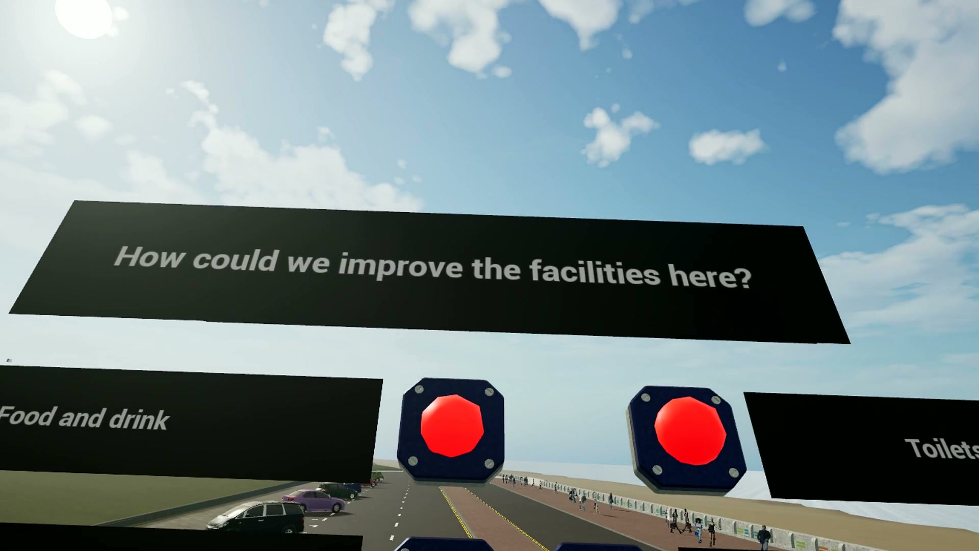 Inside the New Brighton experience: a floating question, how could we improve the facilities here, with answer buttons such as food and drink, over the virtual promenade